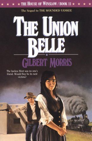 The Union Belle (The House of Winslow #11)...