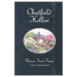 Chatfield Hollow (New England Novel Series, 4)..