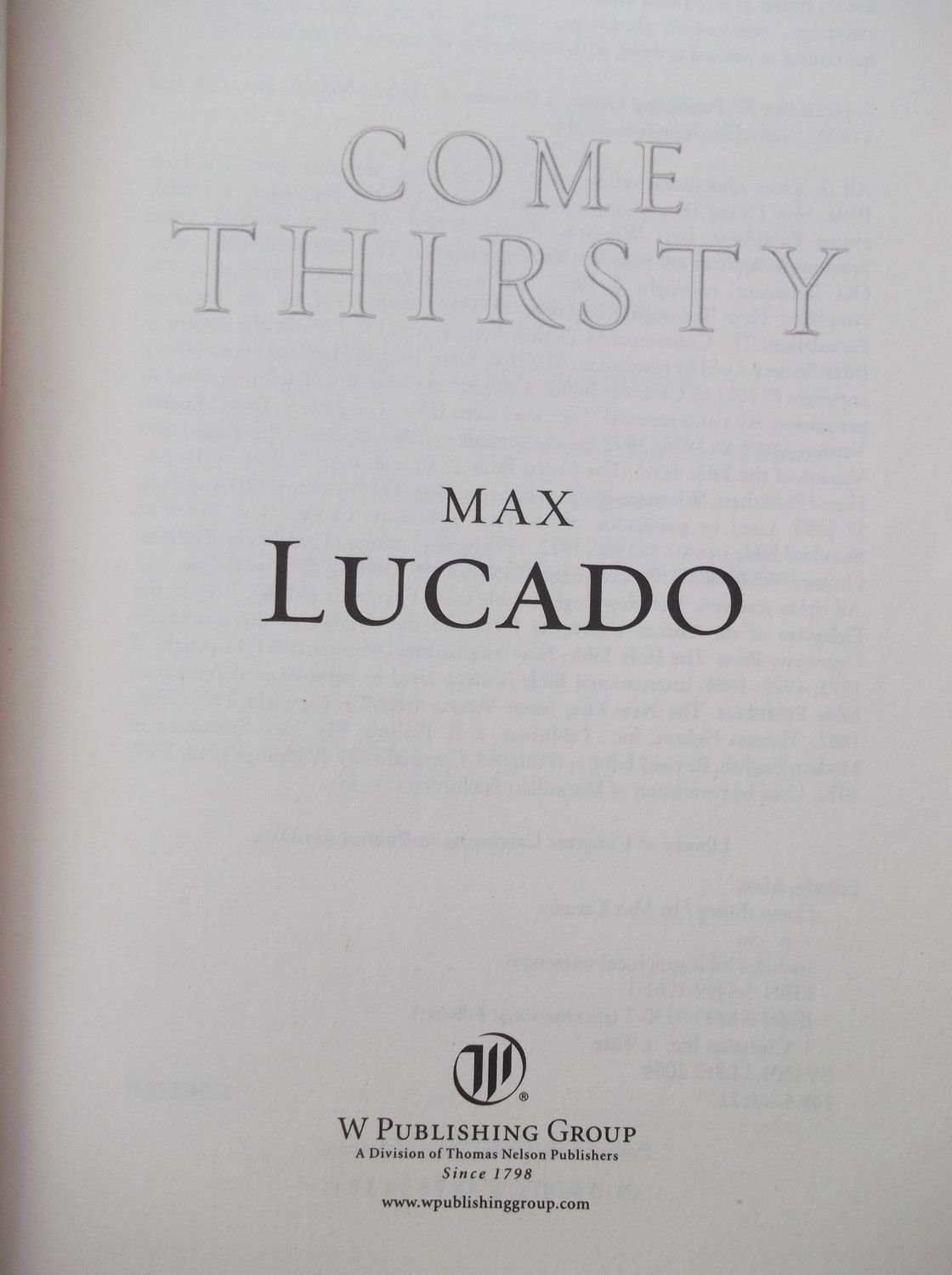 Come Thirsty: No Heart Too Dry For His Touch..