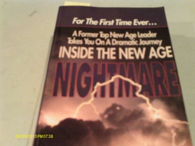 Inside the New Age Nightmare: A Former Top New Age Leader Takes You on a Dramatic Journey....