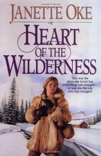 Heart of the Wilderness (Women of the West #8)...