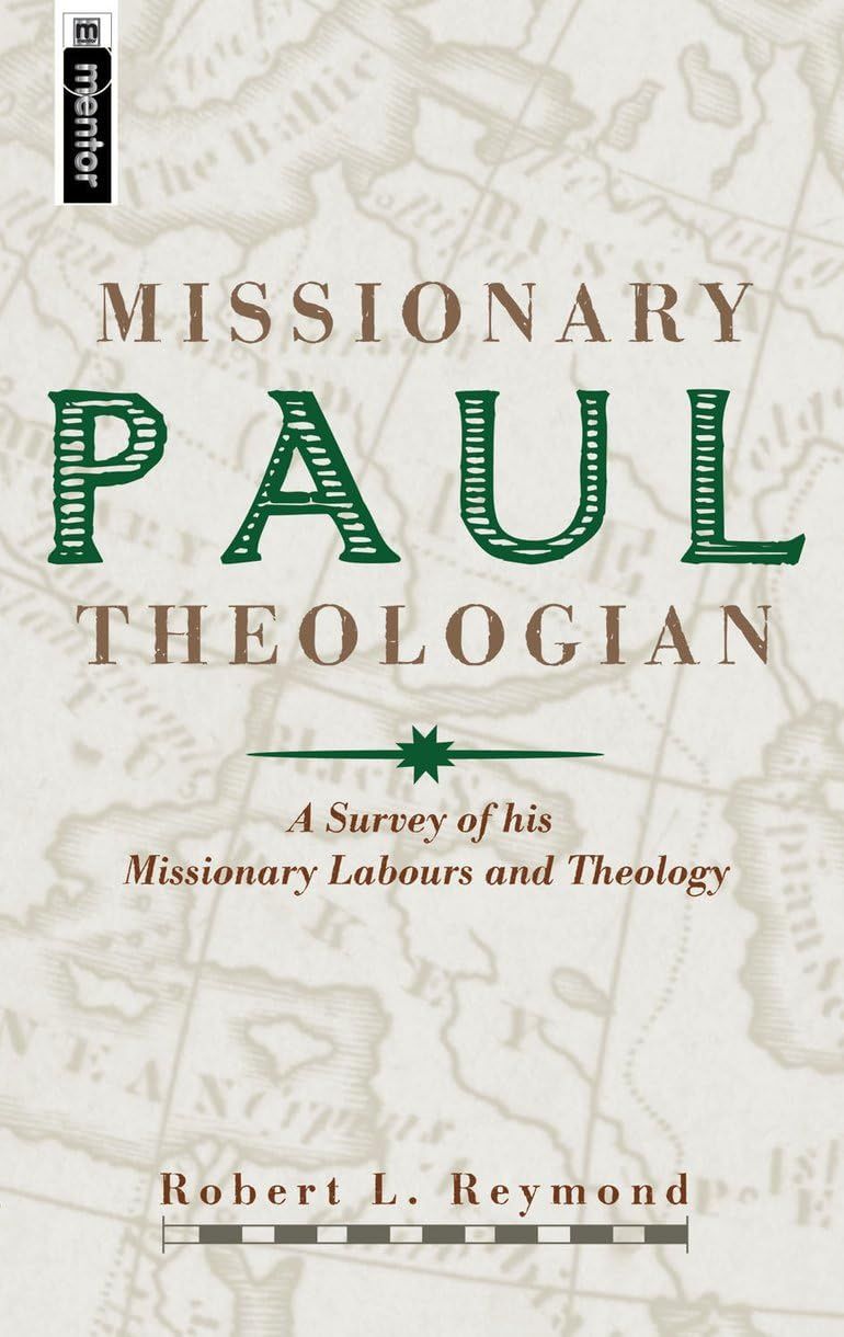 Paul Missionary Theologian..