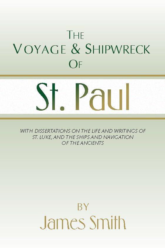 The Voyage and Shipwreck of St. Paul...