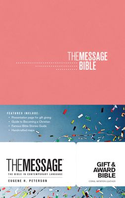 The Message Gift and Award Bible (Softcover, Coral): The Bible in Contemporary Language