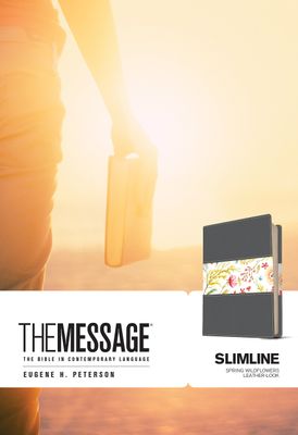 The Message Slimline (Leather-Look, Spring Wildflowers): The Bible in Contemporary Language