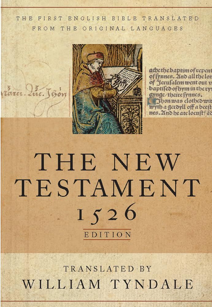 The Tyndale New Testament (Hardcover): 1526 Edition