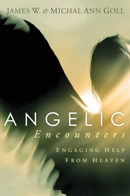 Angelic Encounters: Engaging Help from Heaven...