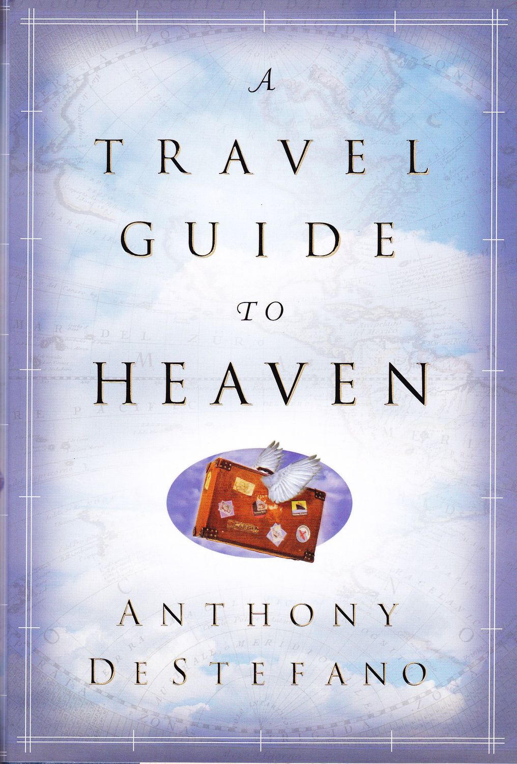A Travel Guide to Heaven (Random House Large Print (Cloth/Paper))...