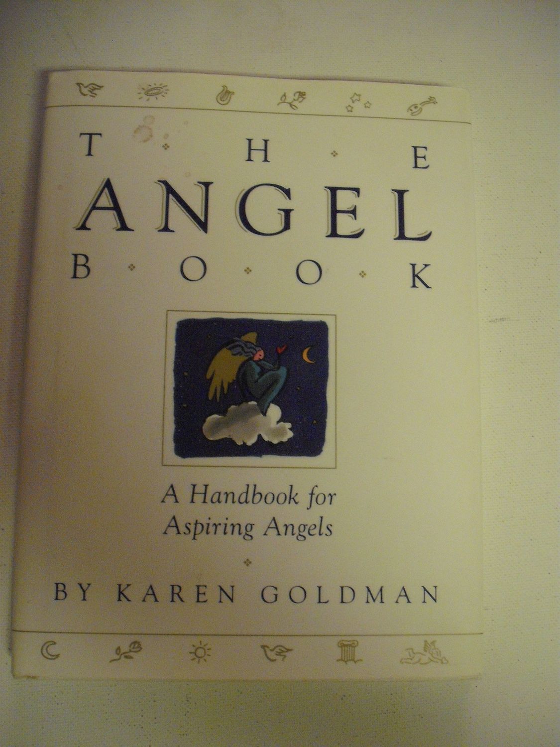 Angel Book: A Handbook for Aspiring Angels...