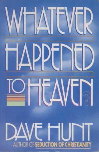 Whatever Happened to Heaven...