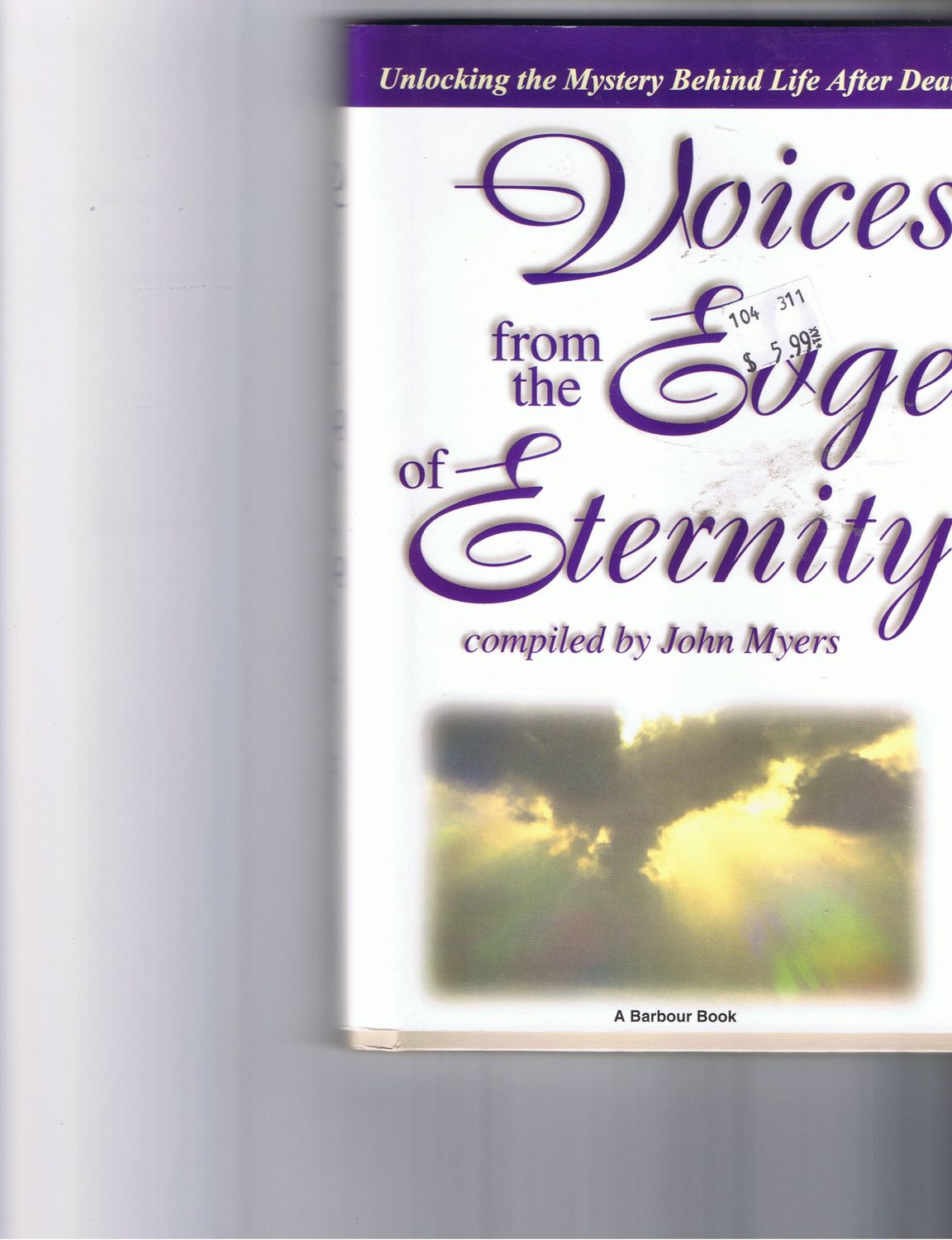Voices from the Edge of Eternity....