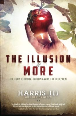 The Illusion of More..