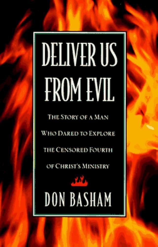 Deliver Us from Evil....