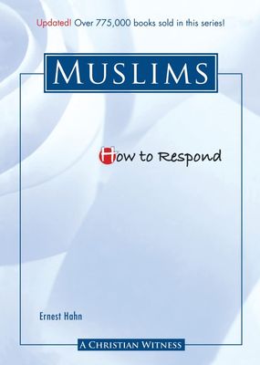 How to Respond to Muslims..