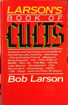 Larson&#39;s book of cults...