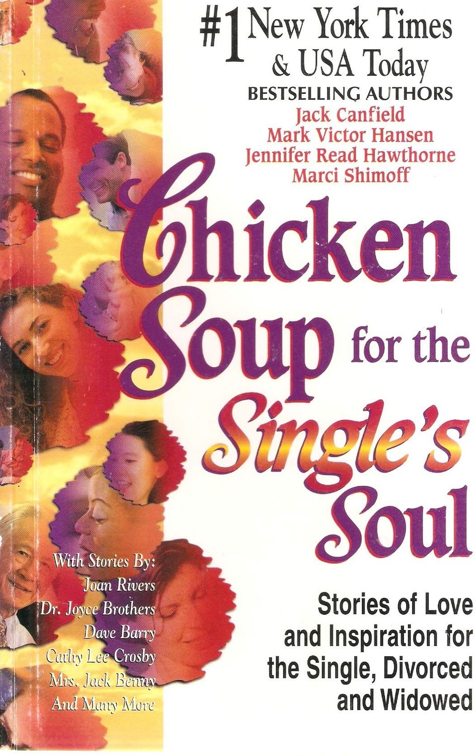 Chicken Soup For The Single's Soul-101 Stories Of Love And Inspiration For The Single, Divorced And Widowed...