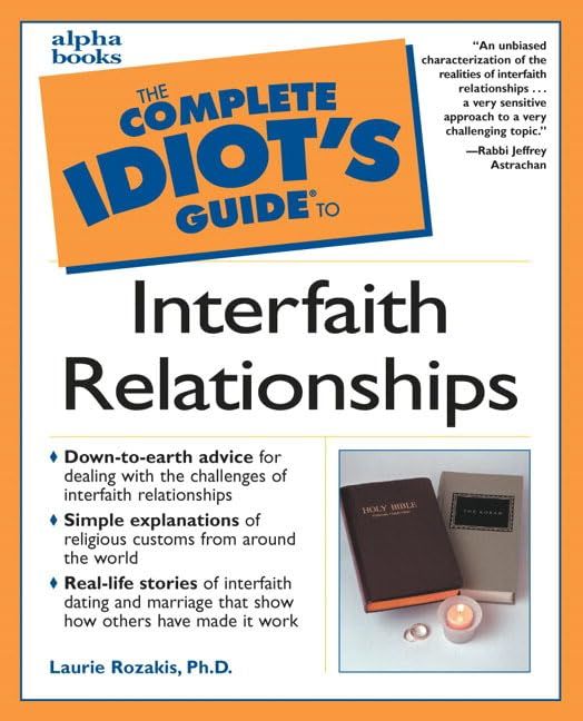The Complete Idiot&#39;s Guide to Interfaith Relationships....