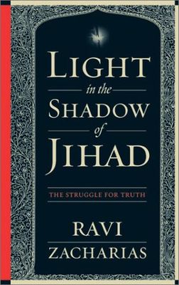 Light In The Shadow Of Jihad: The Struggle For Truth...