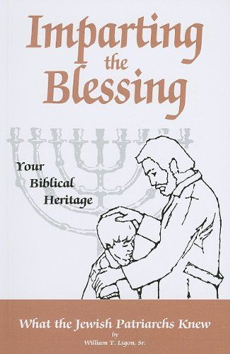 Imparting the Blessing to Your Children...