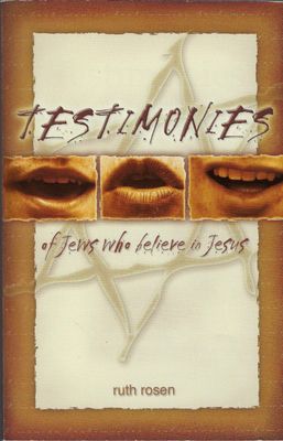 Testimonies of Jews Who Believe in Jesus..