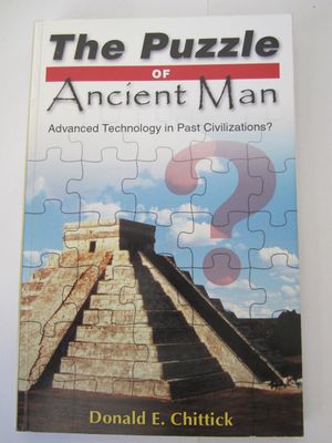 The Puzzle of Ancient Man: Advanced Technology in Past Civilizations?...