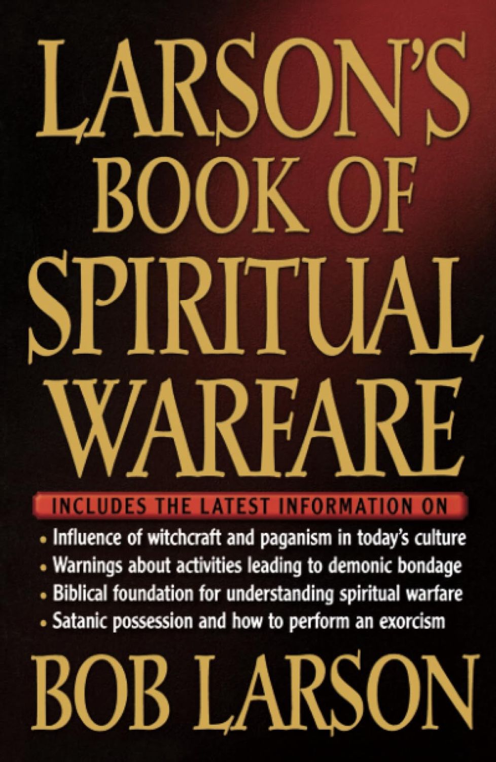 Larson&#39;s Book of Spiritual Warfare...