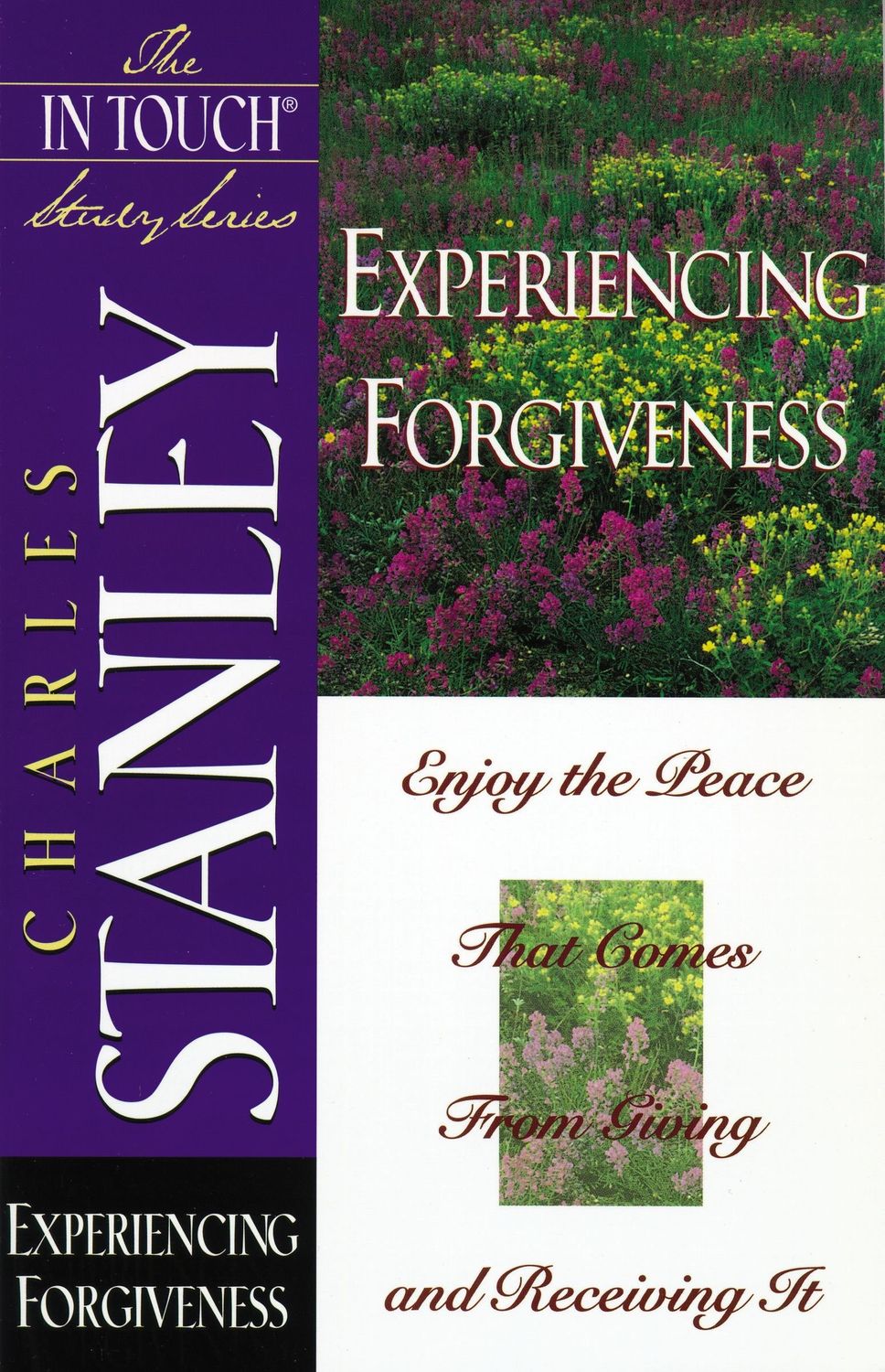 Experiencing Forgiveness (The in Touch Study Series)...