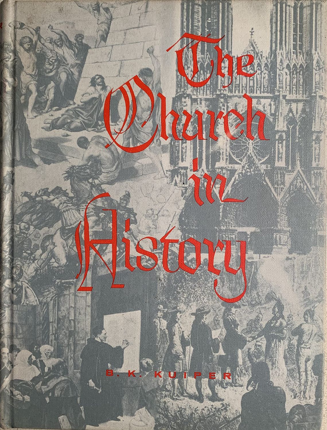 The Church In History...