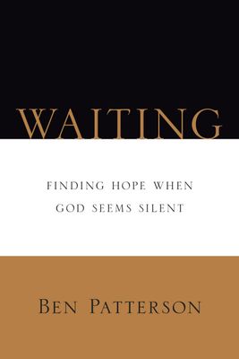 Waiting: Finding Hope When God Seems Silent (Saltshaker Books)..