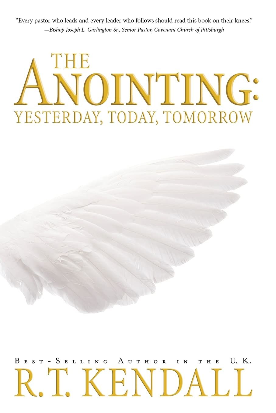 The Anointing: Yesterday, Today and Tomorrow...