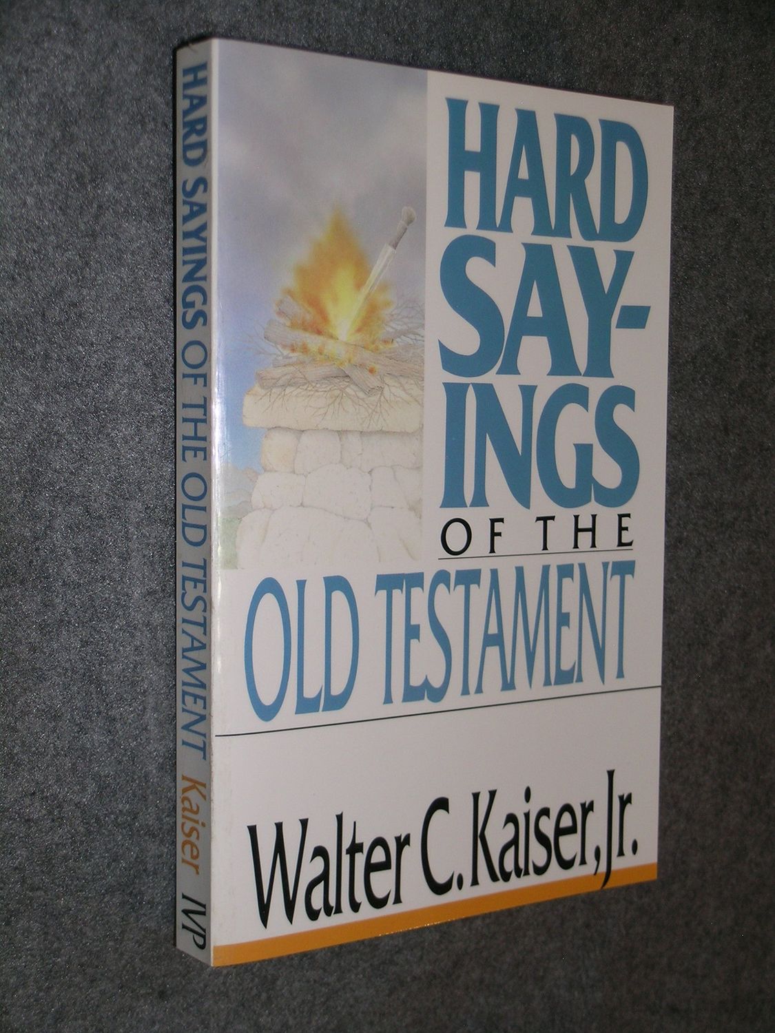 Hard Sayings of the Old Testament...