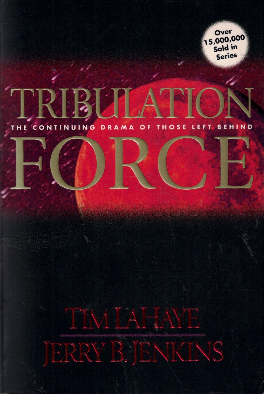 Tribulation Force...