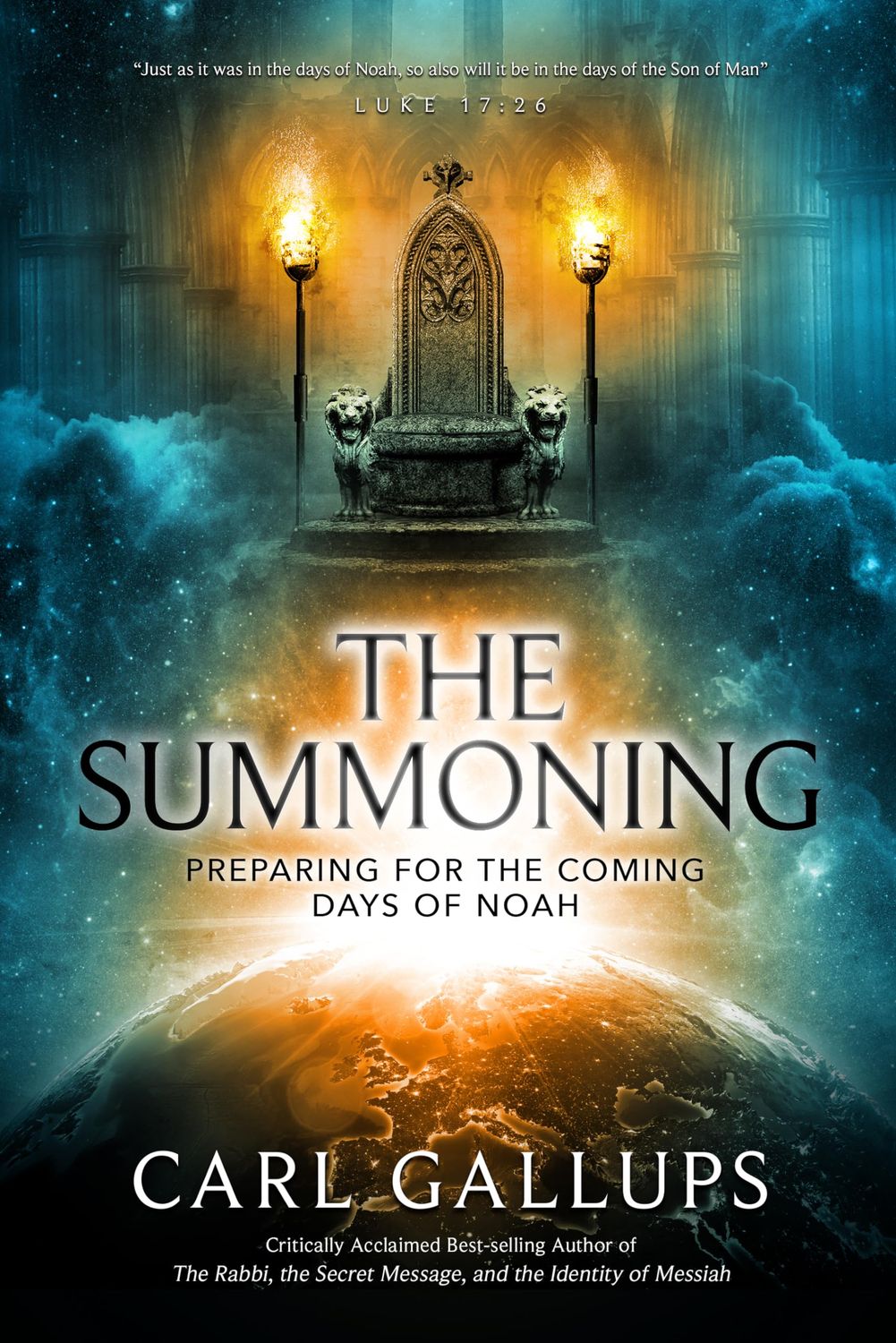 The Summoning: Preparing for the Days of Noah..