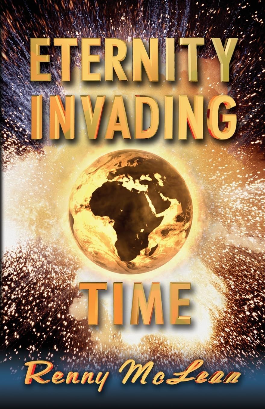 Eternity Invading Time...