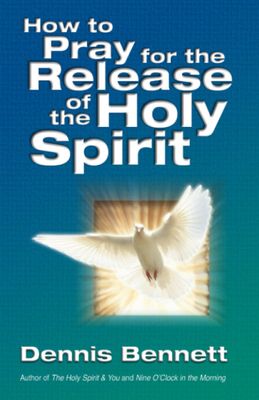 How To Pray For Release Of The Holy Spirit..