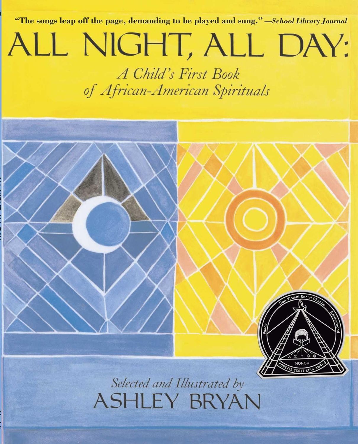All Night, All Day: A Child&#39;s First Book of African-American Spirituals...