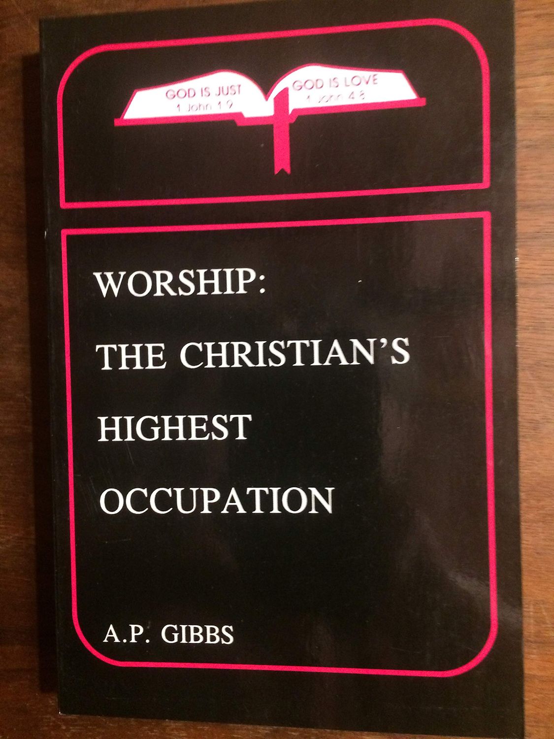 Worship: The Christians Highest Occupation/#8-98...