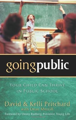Going Public: Your Child Can Thrive in Public School..