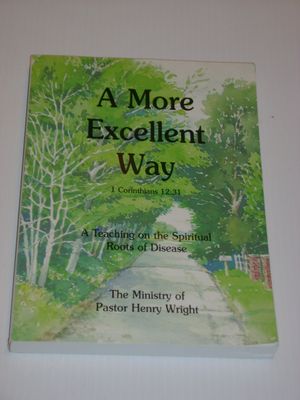 A more excellent way (1 Corinthians 12:31)...