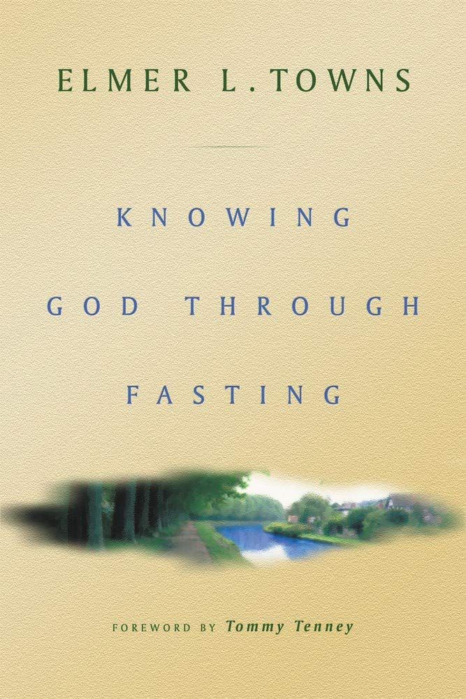 Knowing God Through Fasting....