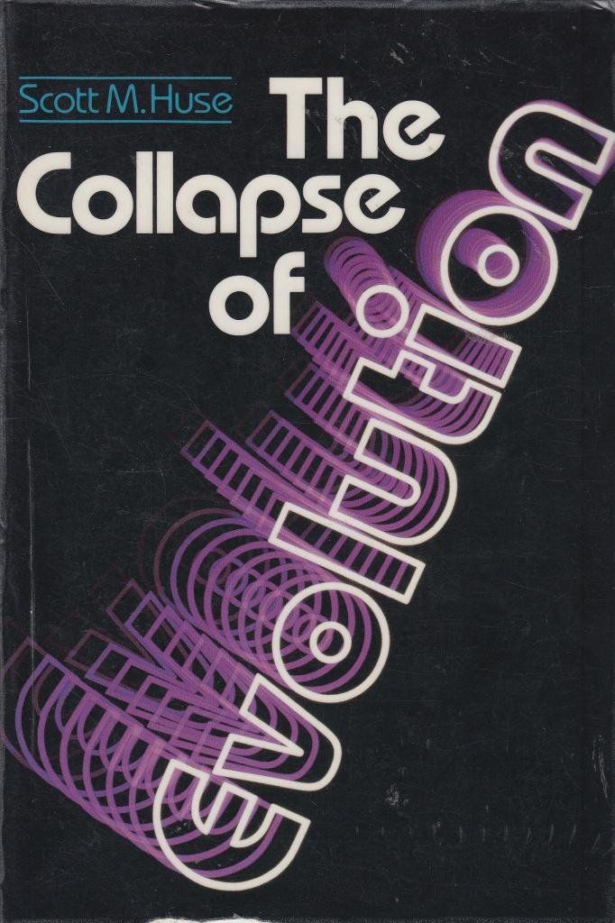 The Collapse of Evolution..