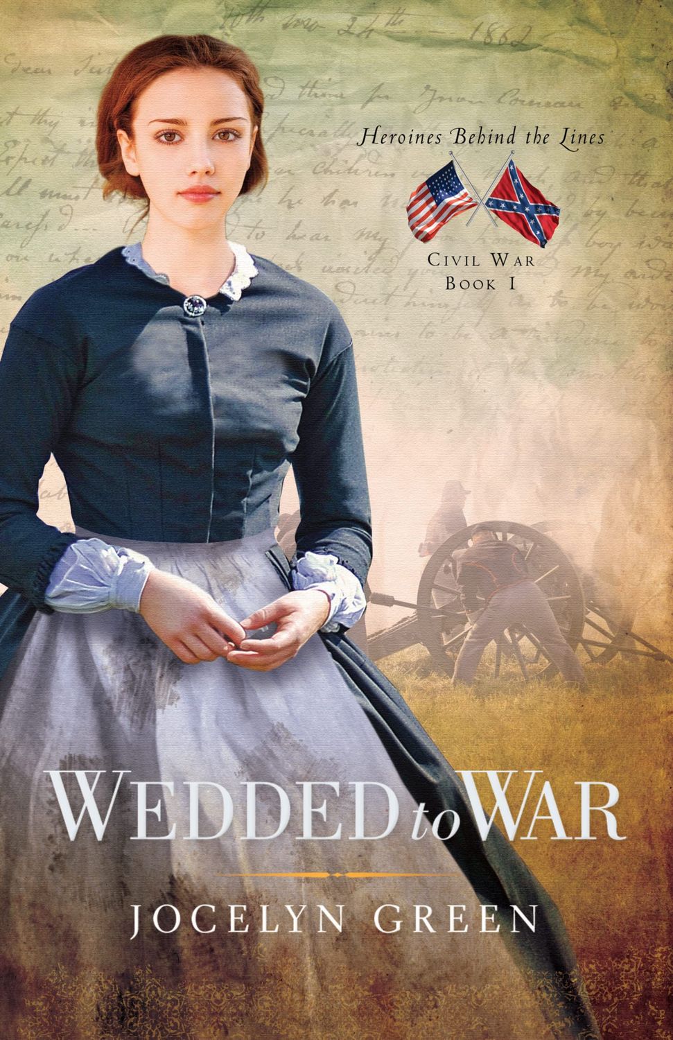 Wedded to War (Heroines Behind the Lines)..
