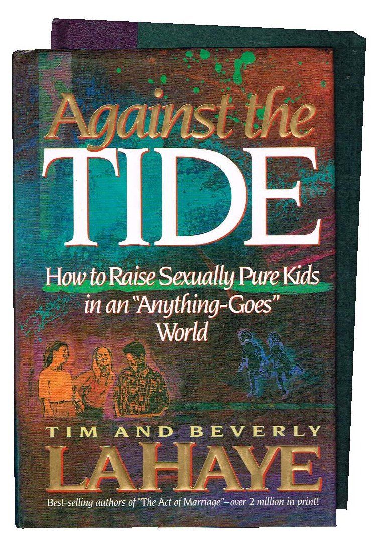 Against the Tide: Raising Sexually Pure Kids..