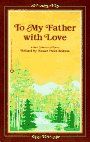 To My Father With Love..