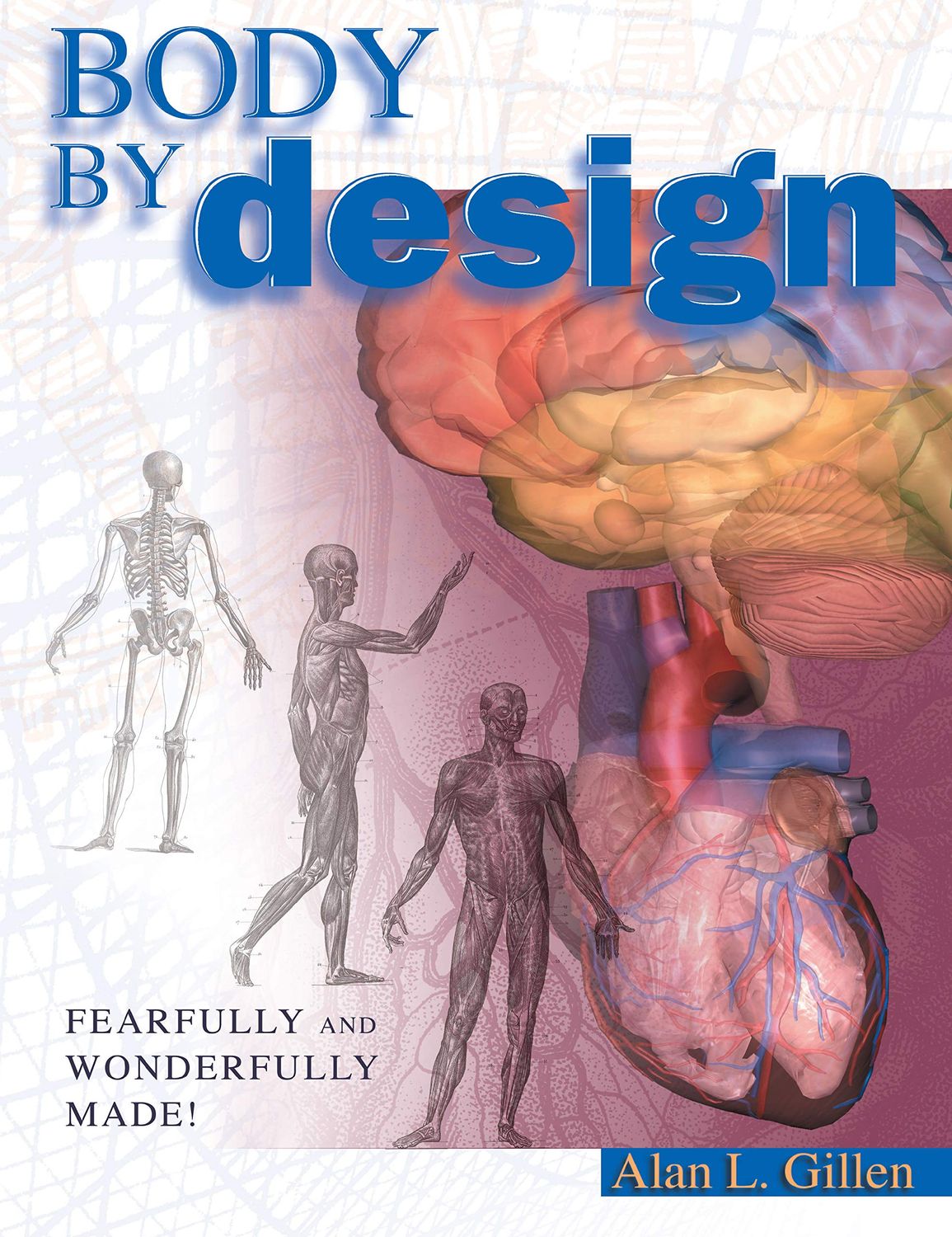 Body by Design: An Anatomy and Physiology of the Human Body..