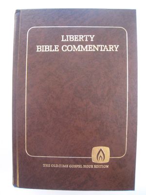 Liberty Bible Commentary...