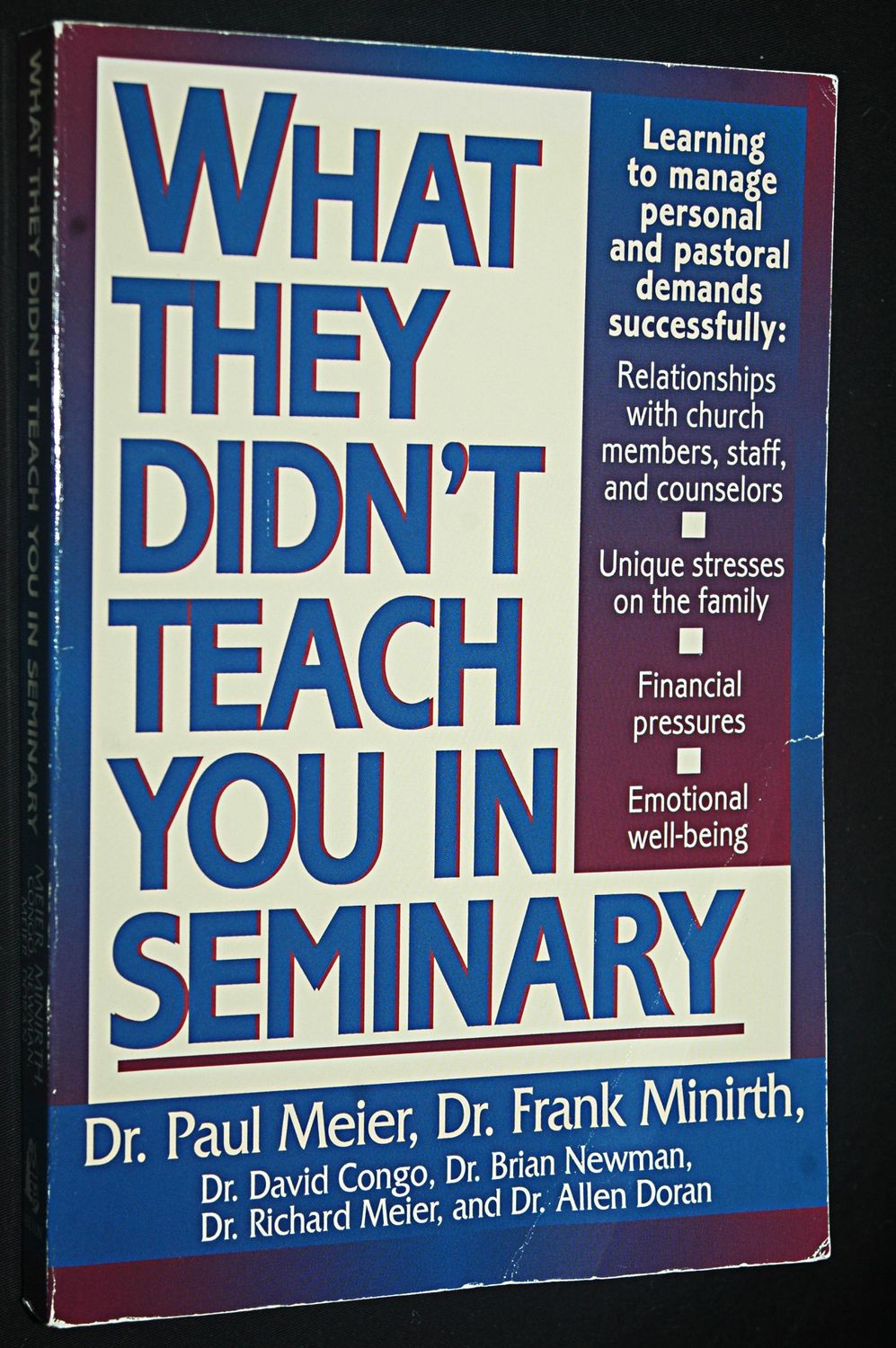 What They Didn't Teach You in Seminary (Minirth-Meier Clinic Series)...