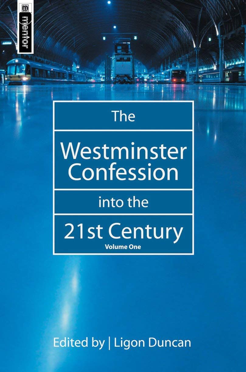 The Westminster Confession into the 21st Century, Vol. 1..