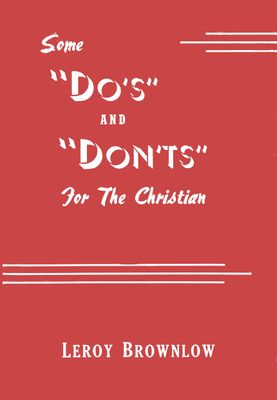 Some &quot;Do&#39;s&quot; and &quot;Don&#39;ts&quot; for the Christian...