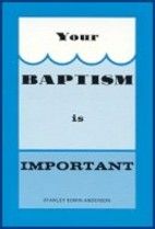 Your baptism is important....